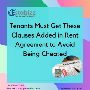 Tenants Must Get These Clauses Added in Rent Agreement to Avoid Being Cheated