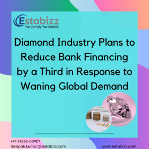 Diamond Industry Plans to Reduce Bank Financing by a Third in Response to Waning Global Demand