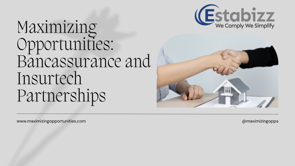 Maximizing-Opportunities-Bancassurance-and-Insurtech-Partnerships.png