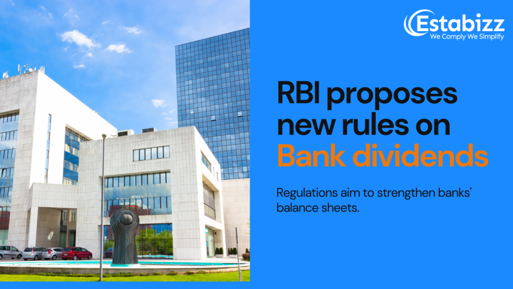 New Rules Proposed by RBI on Bank Dividends