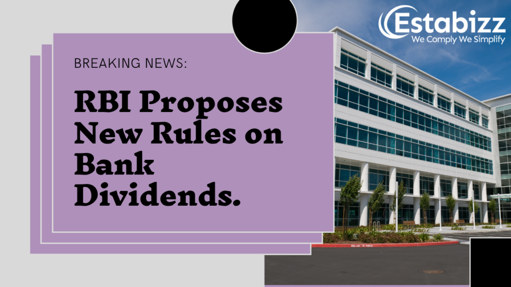 New Rules Proposed by RBI on Bank Dividends